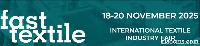 2026年波蘭華沙紡織面料及家用紡織品展覽會FAST TEXTILE